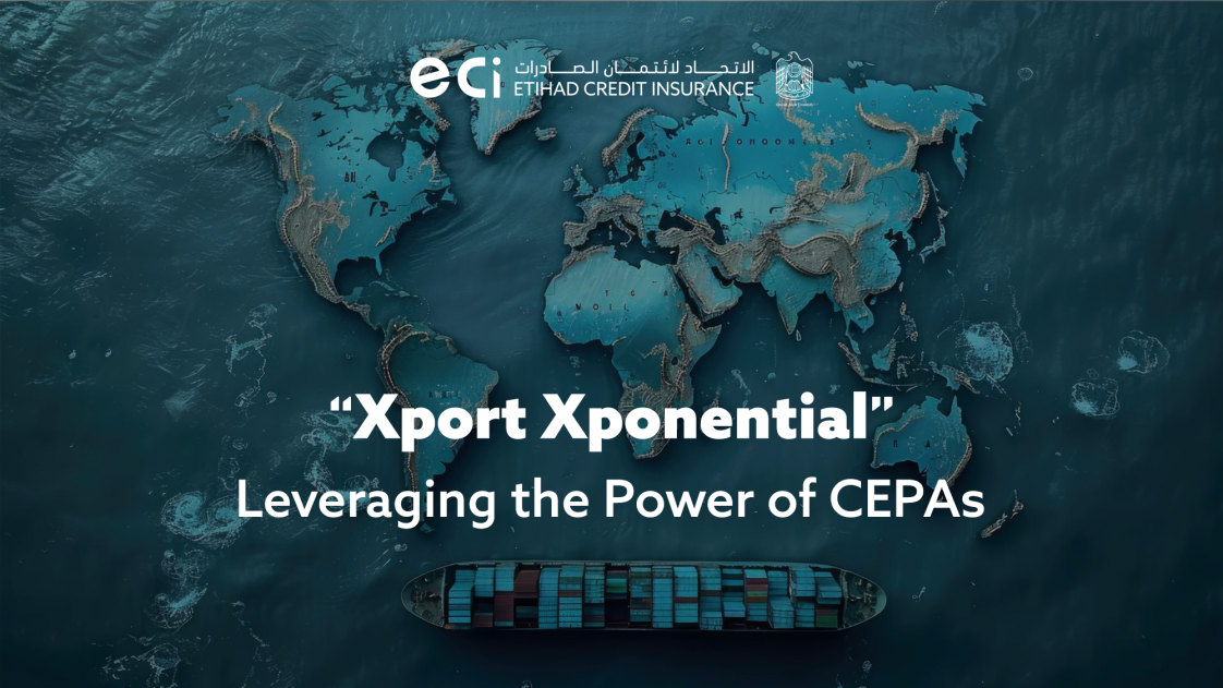 Leveraging Comprehensive Economic Partnership Agreements (CEPAs) for the UAE